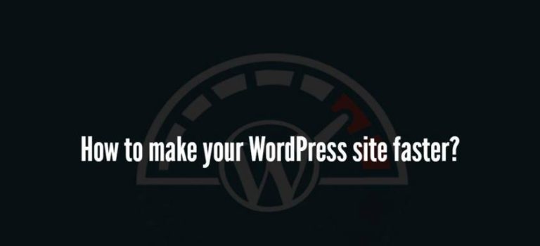 How To Make My Wordpress Faster